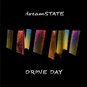 dreamSTATE - DRoNE DAY cover